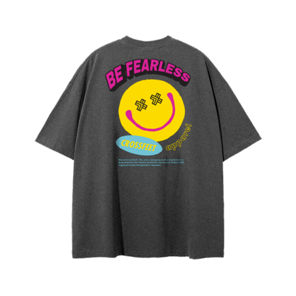 Be Fearless – Oversized Tshirt (Unisex)